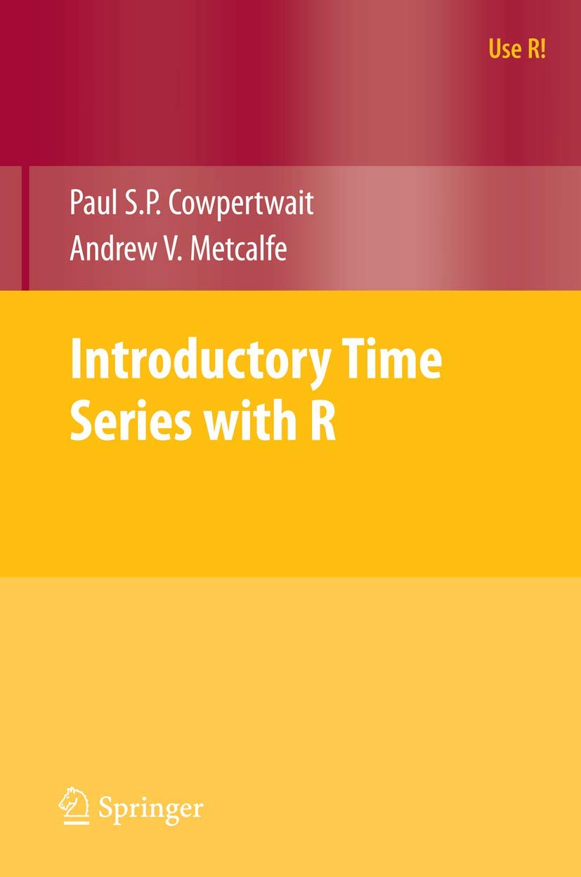 Introductory Time Series With R (Use R!)