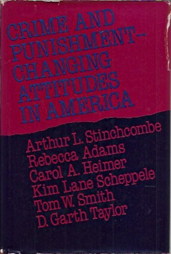 Crime and punishmentchanging attitudes in America (The NORC series in social research),Used