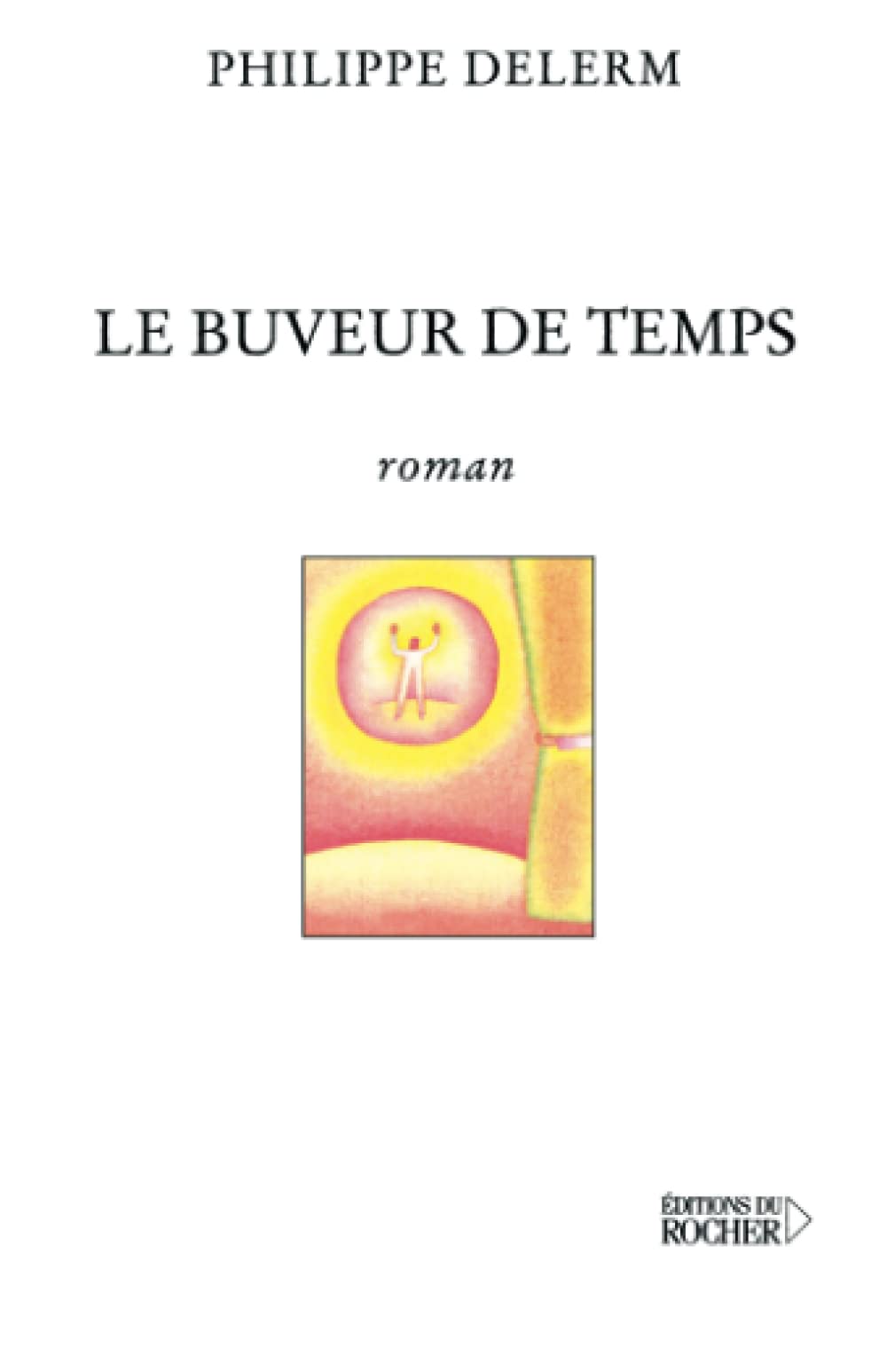 Le Buveur de temps,Used
