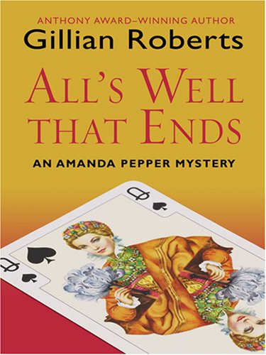All's Well That Ends (Amanda Pepper Mystery),Used