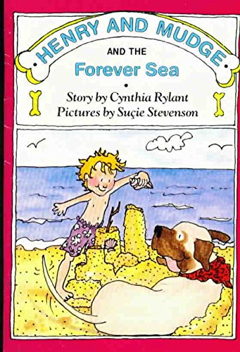 Henry and Mudge and the forever sea: The sixth book of their adventures,Used