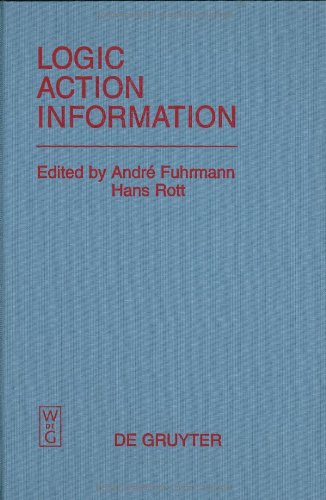 Logic, Action, and Information: Essays on Logic in Philosophy and Artificial Intelligence,Used