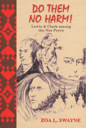Do Them No Harm! (Lewis & Clark Expedition),Used