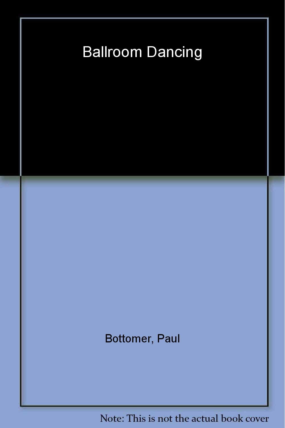 Ballroom Dancing: Get on the Floor with Four Classic Ballroom Dances  and Add a Touch of Flowmotion Magic,Used