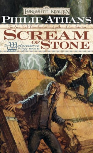 Scream Of Stone (Forgotten Realms: The Watercourse Trilogy, Book 3),Used