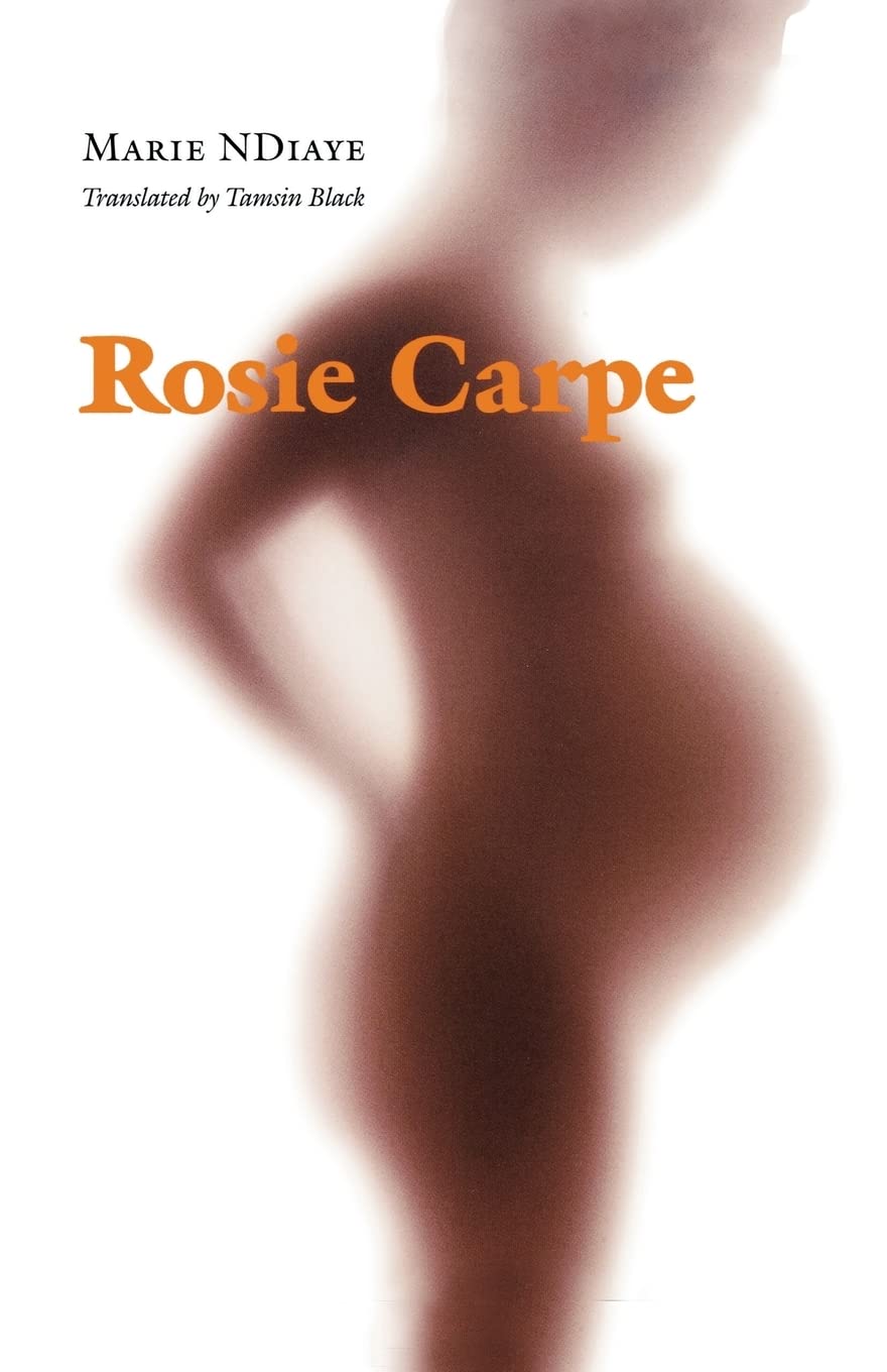 Rosie Carpe (European Women Writers),New