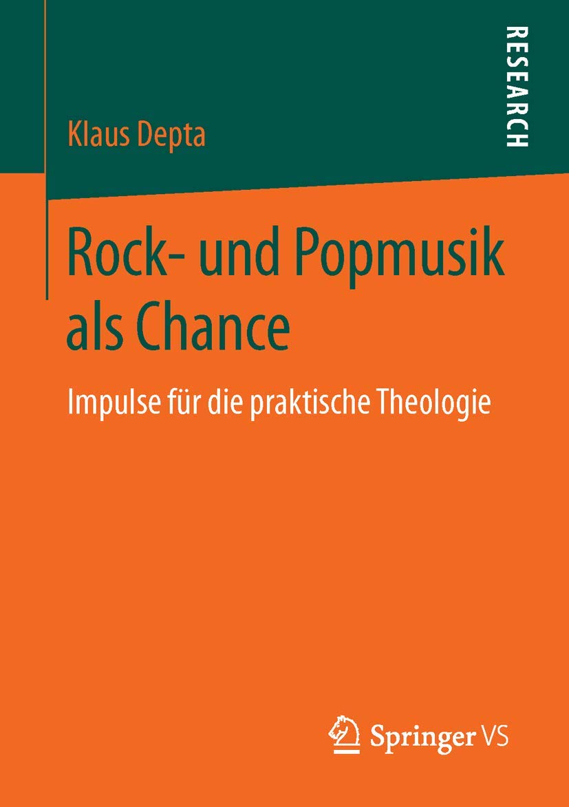 Rock und Popmusik als Chance: Impulse fr die praktische Theologie (German Edition),Used