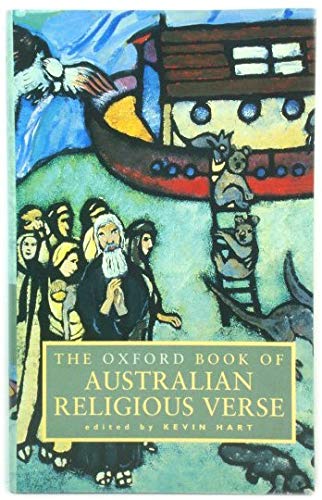The Oxford Book of Australian Religious Verse (Oxford Books of Verse),Used