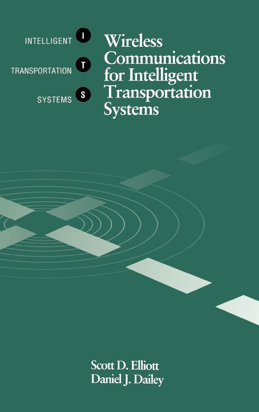 Wireless Communications for Intelligent Transportation Systems (Artech House Its Series),Used