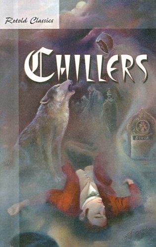 Classic Chillers (Retold Classics Anthologies),Used