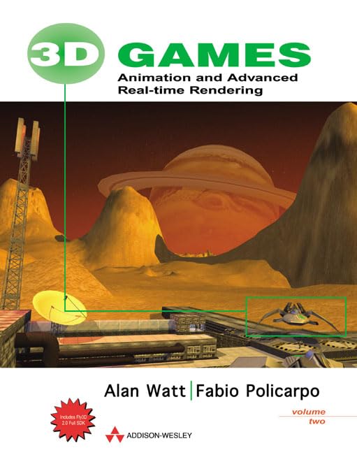 3D Games, Volume 2: Animation and Advanced Realtime Rendering,New