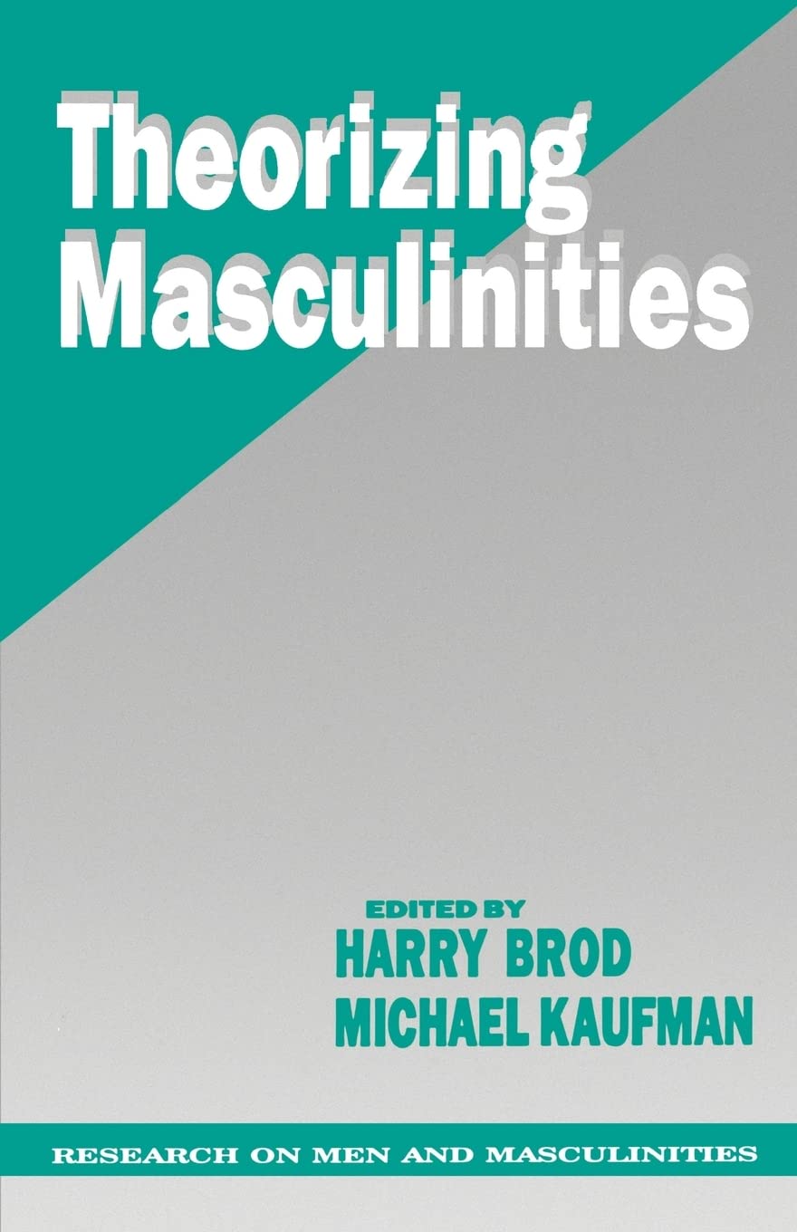 Theorizing Masculinities (SAGE Series on Men and Masculinity),Used
