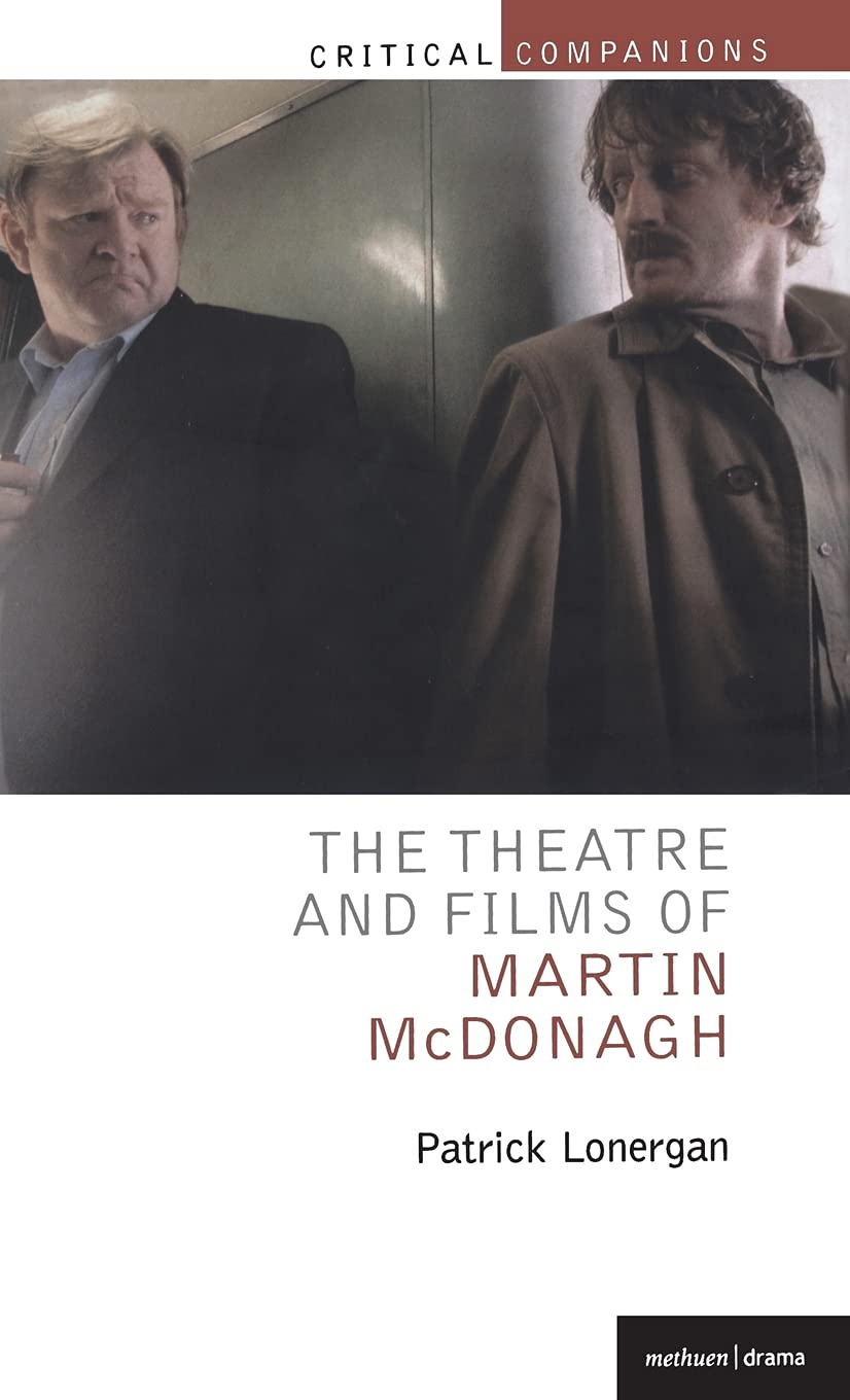 The Theatre And Films Of Martin Mcdonagh (Critical Companions),Used