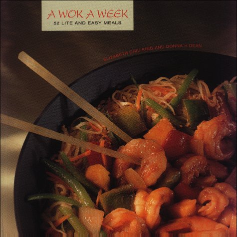 A Wok a Week: 52 Lite and Easy Meals,Used