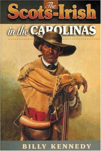 The ScotsIrish in the Carolinas,New