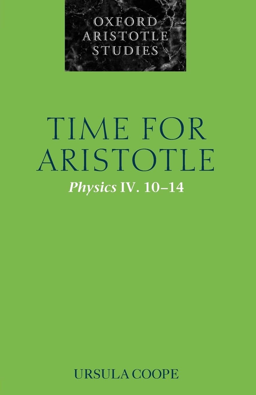 Time for Aristotle: Physics IV. 1014 (Oxford Aristotle Studies Series),Used