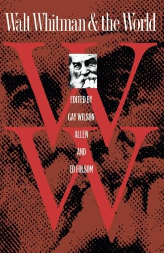Walt Whitman and the World (Iowa Whitman Series),Used