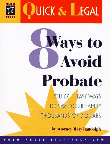 8 Ways to Avoid Probate (Quick & Legal Series),Used