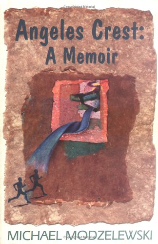 Angeles Crest: A Memoir,Used