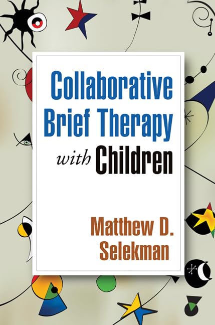 Collaborative Brief Therapy with Children,New