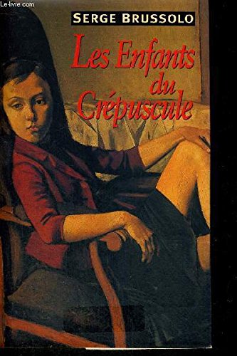 Les Enfants Du Crepuscule (Grands Formats) (French Edition)
