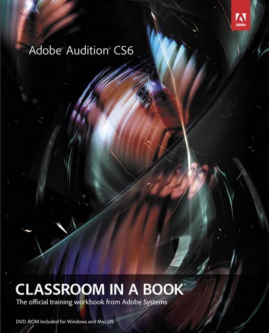 Adobe Audition Cs6 Classroom In A Book,New