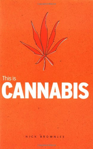 This is Cannabis,Used