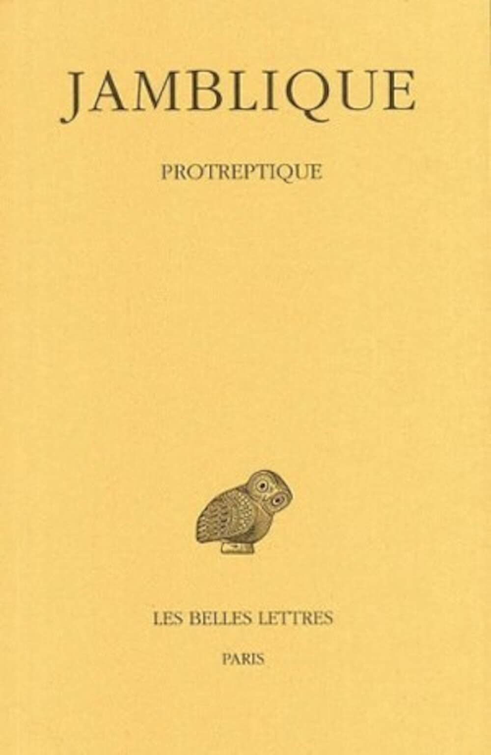 Protreptique (Collection Des Universitaes de France,) (French and Greek Edition),Used