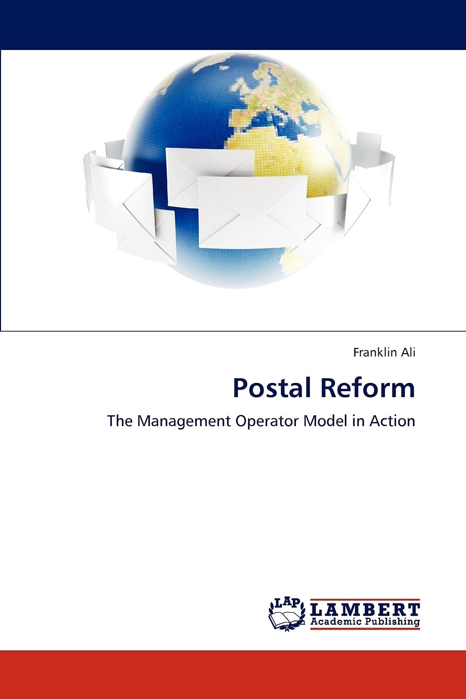 Postal Reform: The Management Operator Model in Action,Used