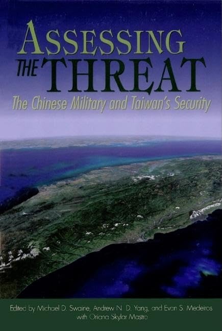 Assessing The Threat: The Chinese Military And Taiwan'S Security (Carnegie Endowment For International Peace),Used