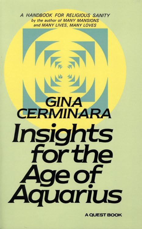 Insights For The Age Of Aquarius: A Handbook For Religious Sanity (Quest Book),New