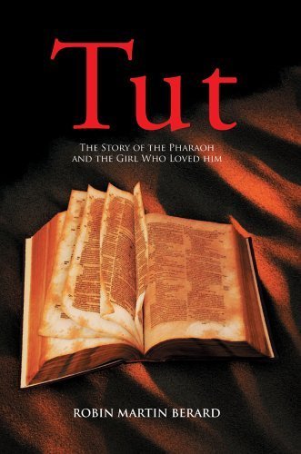 Tut: The Story of the Pharaoh And the Girl Who Loved Him,Used