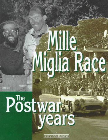 Mille Miglia Race: The Postwar Years,New