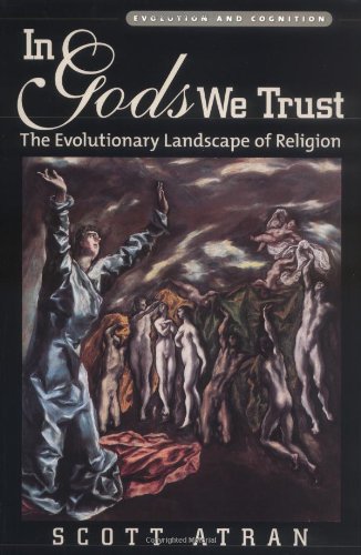 In Gods We Trust: The Evolutionary Landscape Of Religion (Evolution And Cognition Series)-new,New