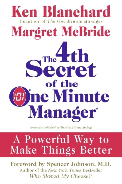 The 4th Secret of the One Minute Manager: A Powerful Way to Make Things Better,Used