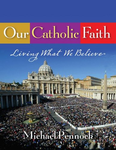 Our Catholic Faith,Used