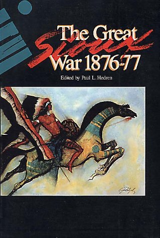 The Great Sioux War, 18761877,New