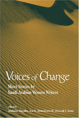 Voices of Change: Short Stories by Saudi Arabian Women Writers,Used