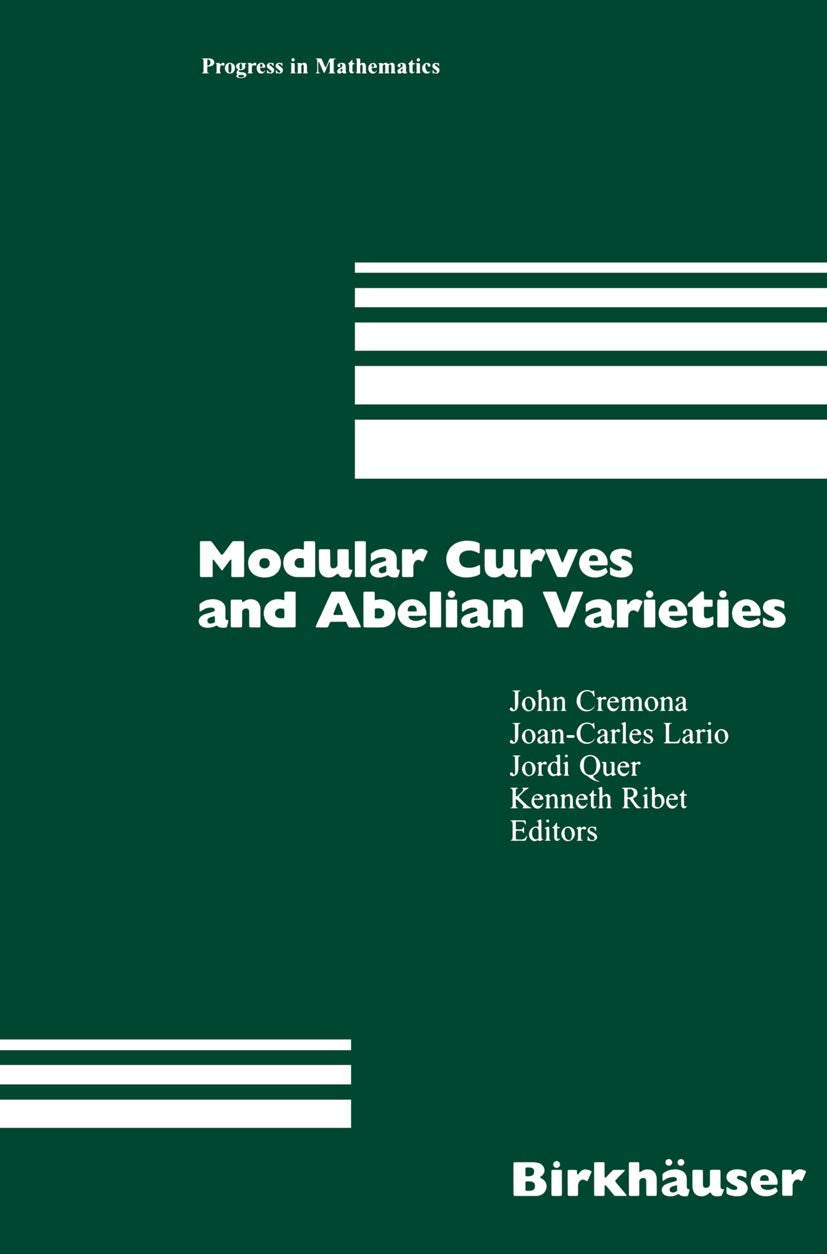 Modular Curves and Abelian Varieties (Progress in Mathematics, 224),Used