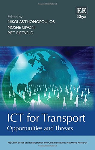 ICT for Transport: Opportunities and Threats (NECTAR Series on Transportation and Communications Networks Research),Used