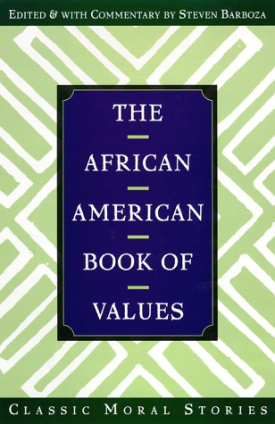 The African American Book of Values,New