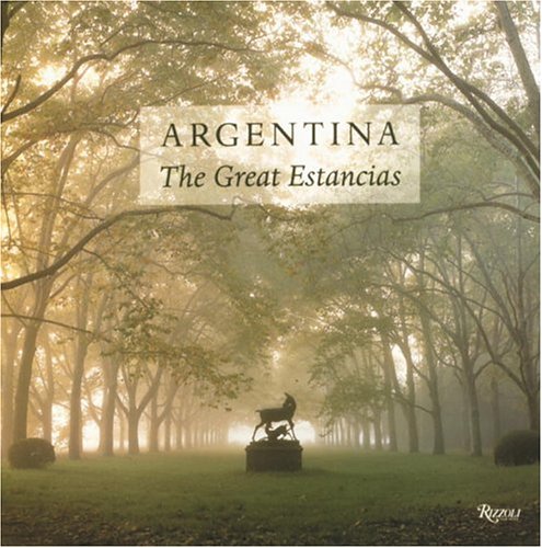 Argentina: The Great Estancias,Used
