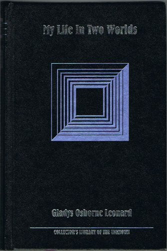 My Life in Two Worlds (Collector's Library of the Unknown),Used