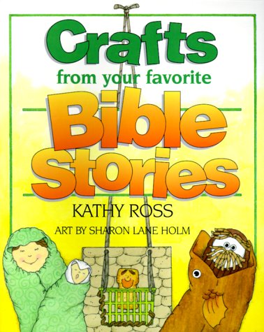 Crafts From Your Favorite Bible Stories,Used