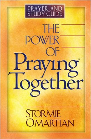 The Power Of Praying Together: Prayer And Study Guide,Used