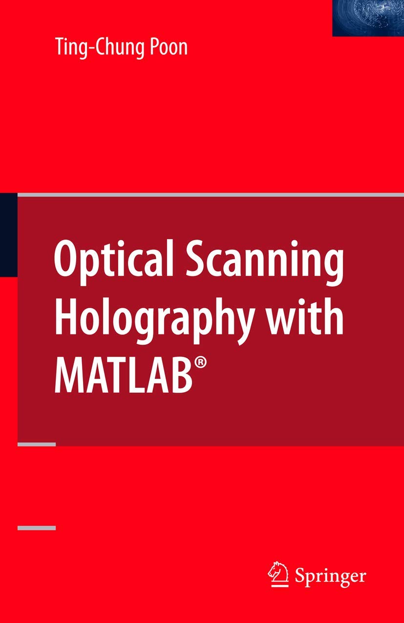 Optical Scanning Holography with MATLAB,New