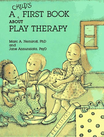 Child'S First Book About Play Therapy,Used