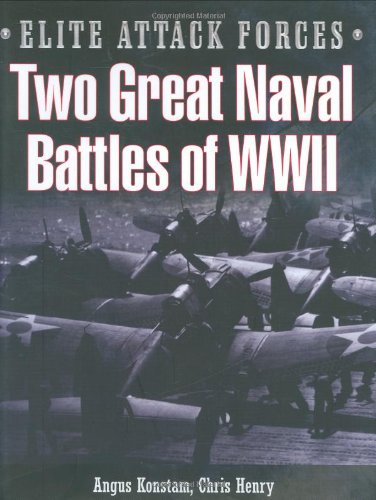 Two Great Naval Battles of WWII: Hunt the Bismark and Battle of the Coral Sea (Elite Attack Forces),New