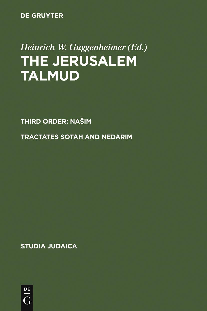 Tractates Sotah And Nedarim (Studia Judaica, 31),Used