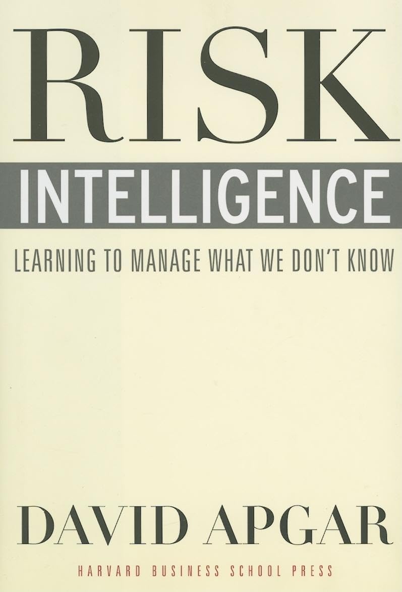 Risk Intelligence: Learning to Manage What We Don't Know,Used